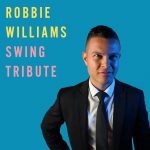 Robbie Williams Swing Tribute Adelaide